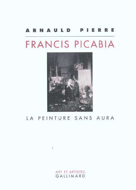 Emprunter Francis Picabia. La peinture sans aura livre