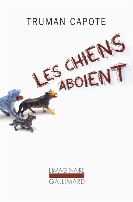 Emprunter Les chiens aboient. Souvenirs, sites, silhouettes livre