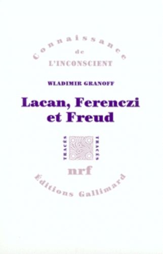 Emprunter Lacan, Ferenczi et Freud livre