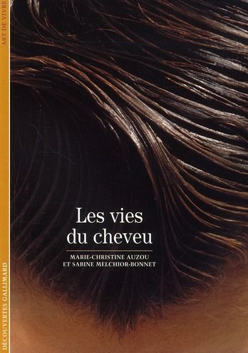 Emprunter Les vies du cheveu livre