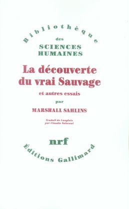 Emprunter La découverte du vrai sauvage et autres essais livre