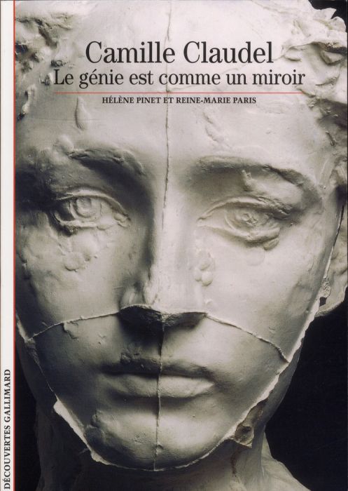 Emprunter Camille Claudel. Le génie est comme un miroir livre