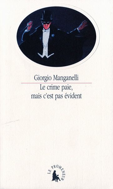 Emprunter Le crime ne paie pas, mais c'est pas évident. Aphorismes et extravagances livre