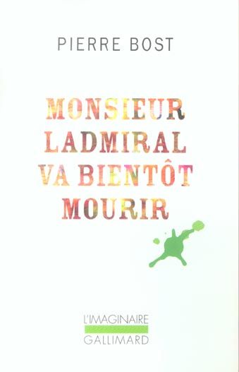 Emprunter Monsieur Ladmiral va bientôt mourir livre