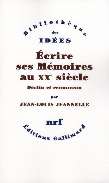 Emprunter Ecrire ses mémoires au XXe siècle. Déclin et renouveau livre