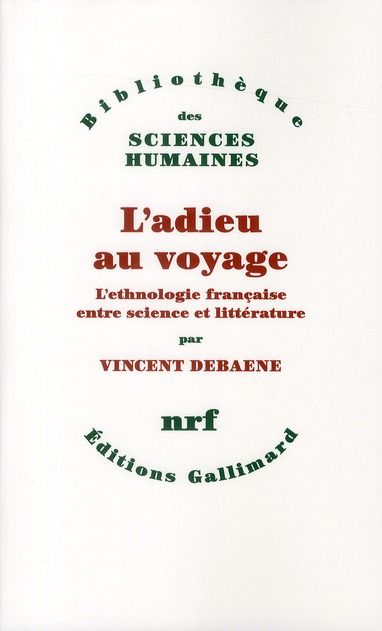 Emprunter L'adieu au voyage. L'ethnologie française entre science et littérature livre