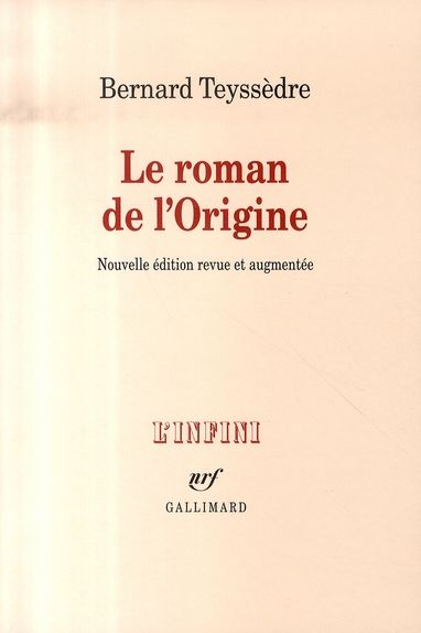 Emprunter Le roman de l'Origine. Edition revue et augmentée livre