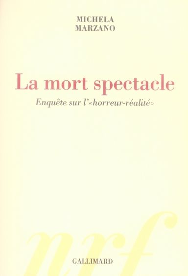 Emprunter Nouveaux spectacles de la mort. Enquête sur l'