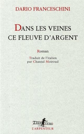 Emprunter Dans les veines ce fleuve d'argent livre