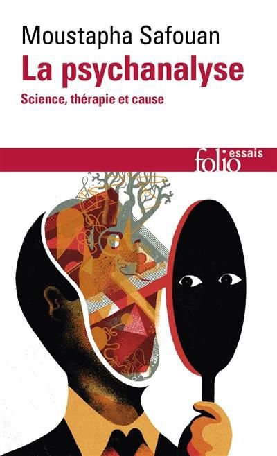 Emprunter La psychanalyse. Science, thérapie et cause livre