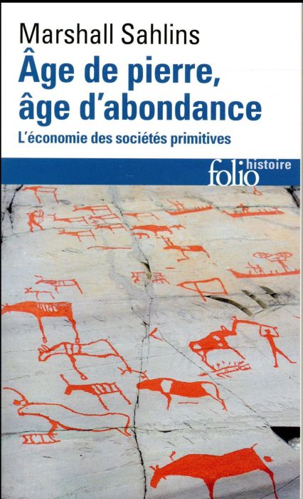 Emprunter Age de pierre, âge d'abondance. L'économie des sociétés primitives livre