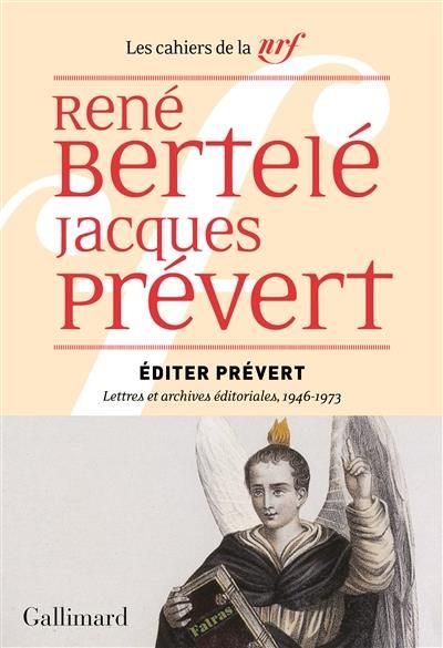 Emprunter Editer Prévert. Lettres et archives éditoriales, 1946-1973 livre