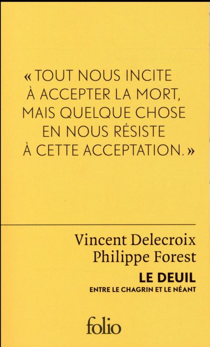 Emprunter Le deuil. Entre le chagrin et le néant livre