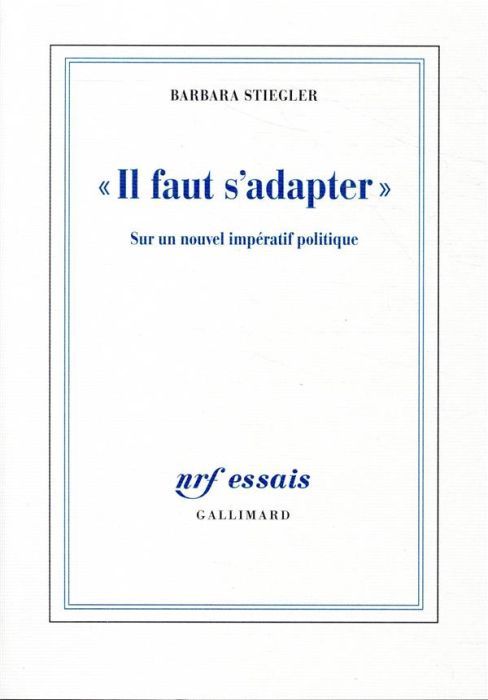 Emprunter Il faut s'adapter !. Sur un nouvel impératif politique livre