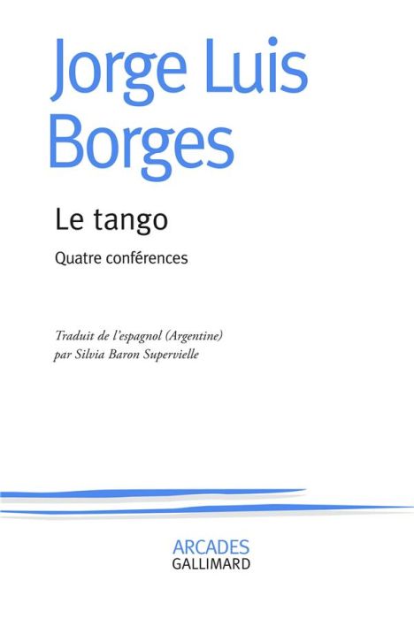 Emprunter Le tango. Quatre conférences livre