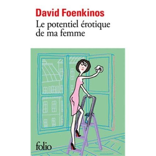 Emprunter Le potentiel érotique de ma femme livre