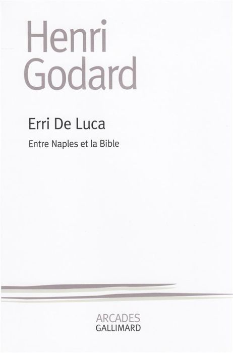 Emprunter Erri de Luca. Entre Naples et la Bible livre