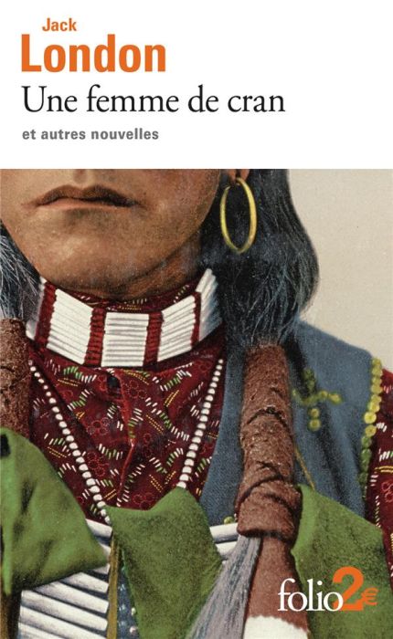 Emprunter Une femme de cran. Et autres nouvelles livre