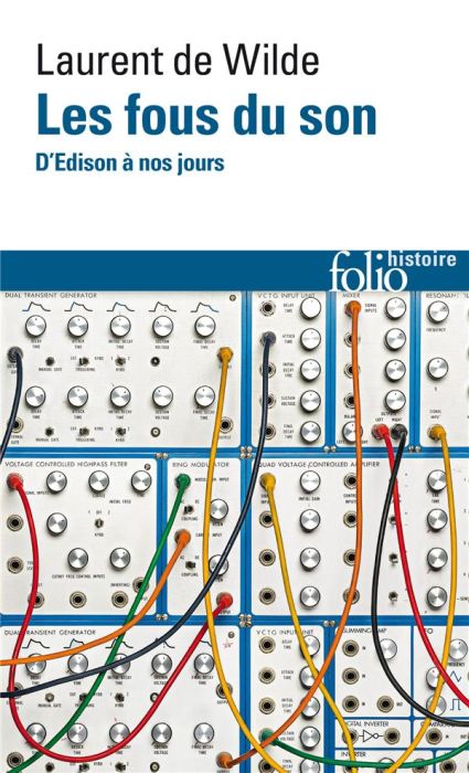 Emprunter Les fous du son. D’Edison à nos jours livre