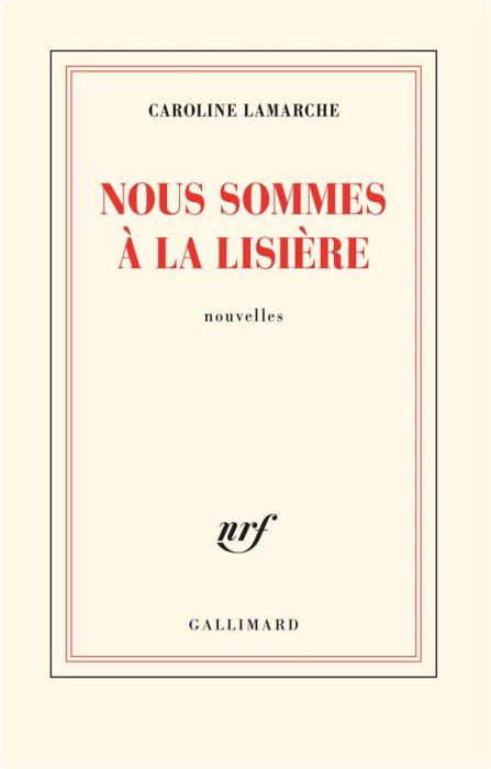 Emprunter Nous sommes à la lisière livre