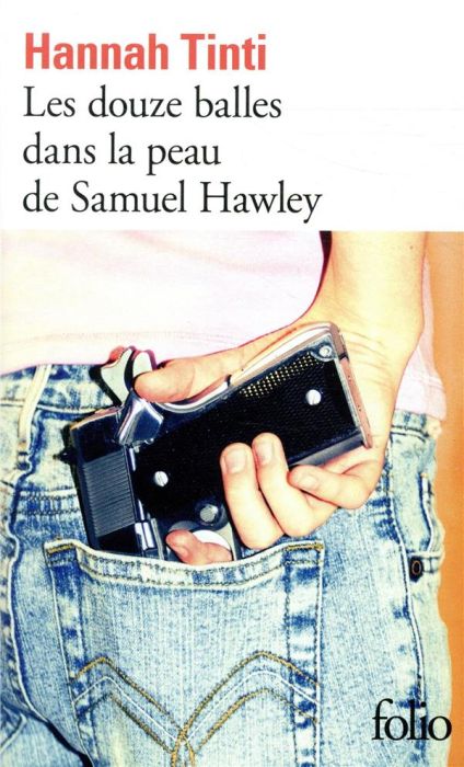 Emprunter Les douze balles dans la peau de Samuel Hawley livre