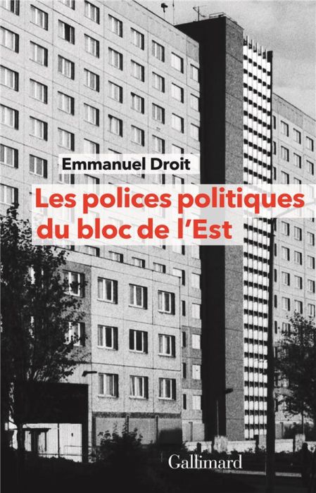 Emprunter Les polices politiques du bloc de l'Est. A la recherche de l'Internationale tchékiste 1955-1989 livre