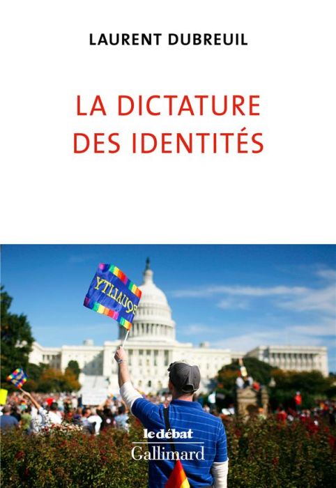 Emprunter La dictature des identités livre