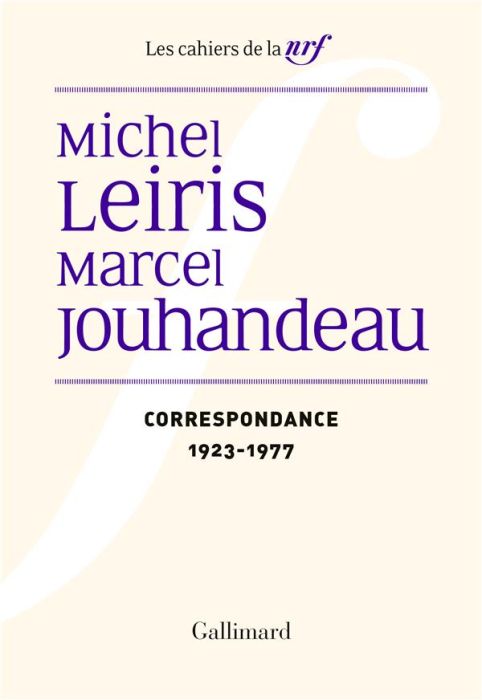 Emprunter Michel Leiris, Marcel Jouhandeau. Correspondance (1923-1977) livre