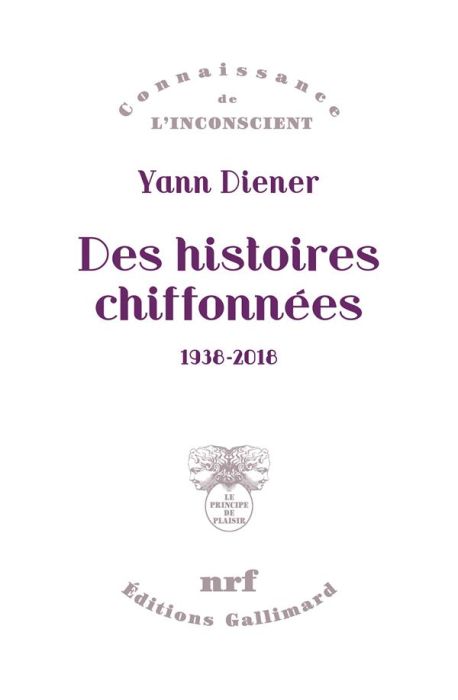 Emprunter Des histoires chiffonnées. 1938-2018 livre