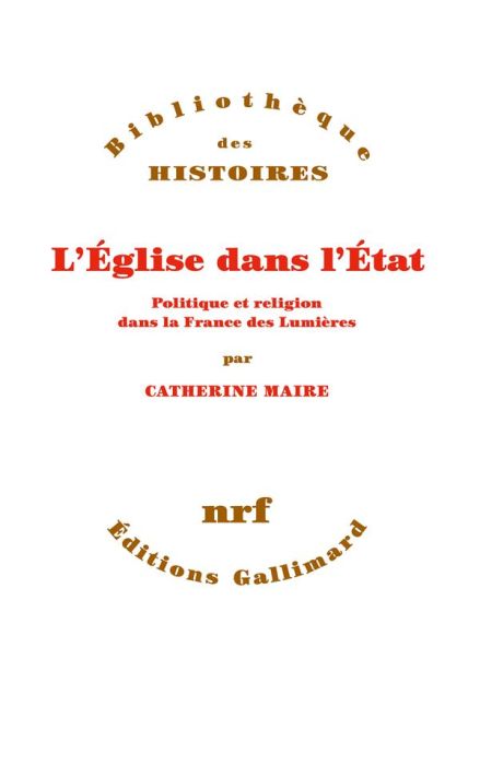 Emprunter L'Eglise dans l'Etat. Politique et religion dans la France des Lumières livre