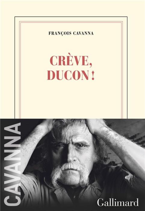 Emprunter Crève, Ducon ! livre