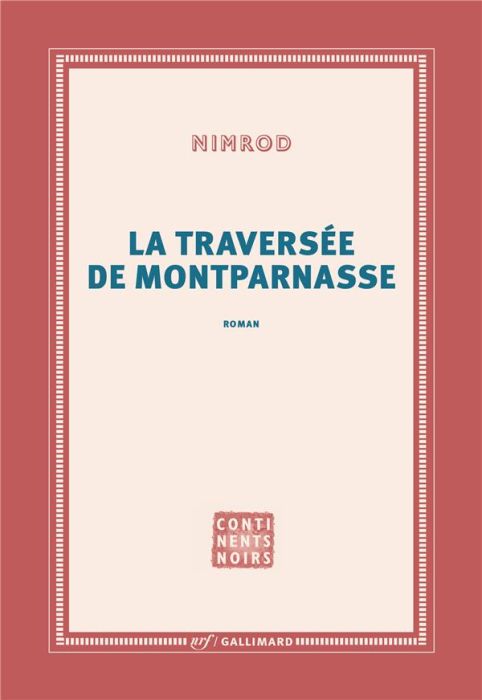 Emprunter La traversée de Montparnasse livre