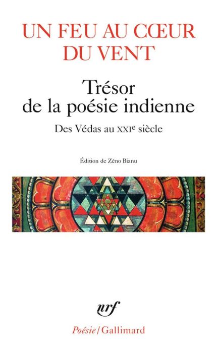 Emprunter Un feu au coeur du vent. Trésor de la poésie indienne, des Védas au XXIe siècle livre