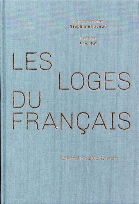 Emprunter Les loges du Français livre