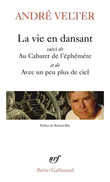 Emprunter La vie en dansant. Suivi d'Au cabaret de l’éphémère et d'Avec un peu plus de ciel livre