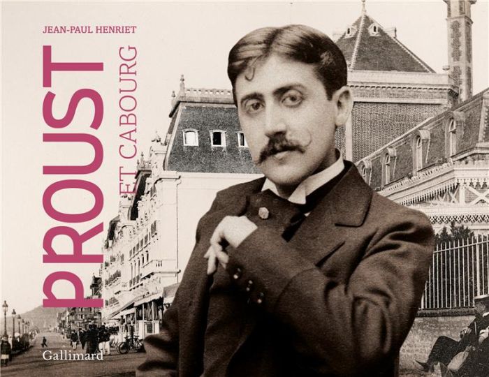 Emprunter Proust et Cabourg livre