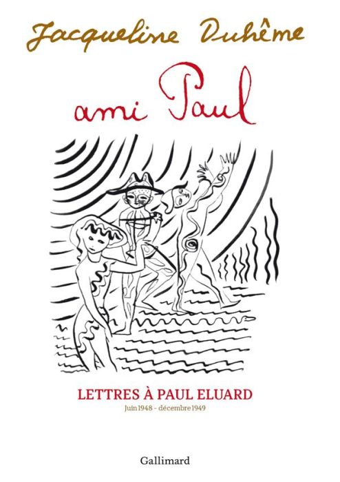 Emprunter Ami Paul. Lettres à Paul Eluard. Juin 1948-décembre 1949 livre