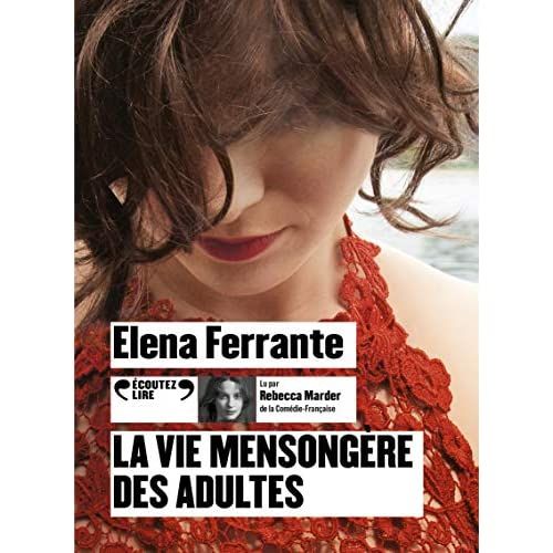 Emprunter La vie mensongère des adultes. 2 CD audio MP3 livre