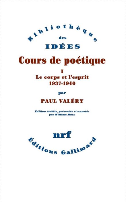 Emprunter Cours de poétique. Tome 1, Le corps et l'esprit 1937-1940 livre