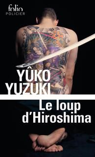 Emprunter Le loup d'Hiroshima livre