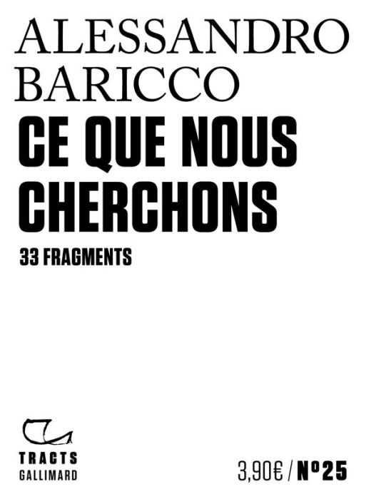 Emprunter Ce que nous cherchons. 33 fragments livre