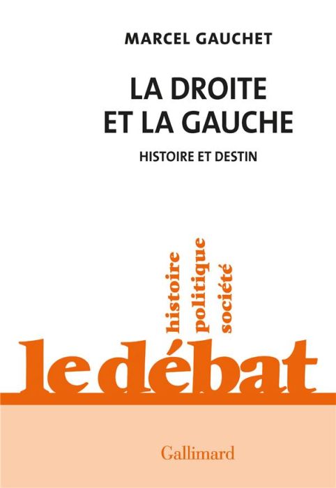 Emprunter La droite et la gauche. Histoire et destin livre