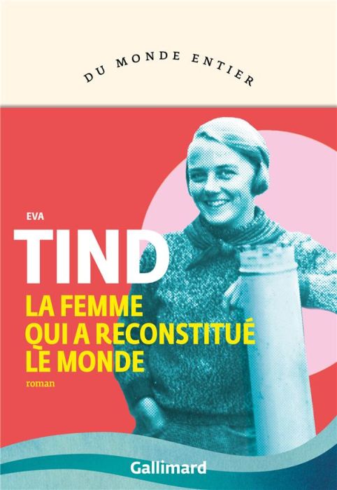 Emprunter La femme qui a reconstitué le monde livre