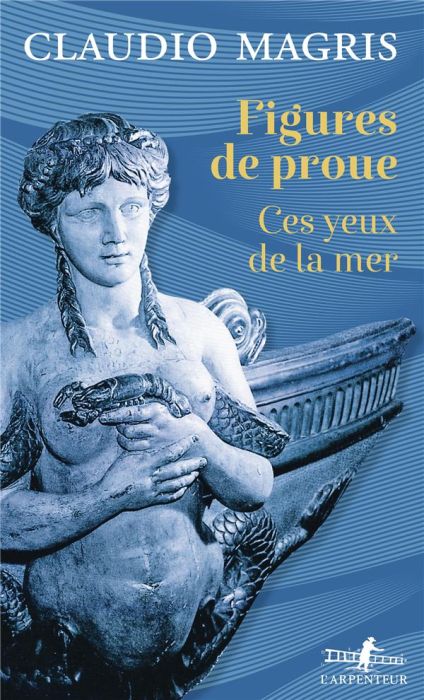 Emprunter Figures de proue. Ces yeux de la mer livre