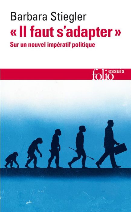 Emprunter Il faut s'adapter !. Sur un nouvel impératif politique livre