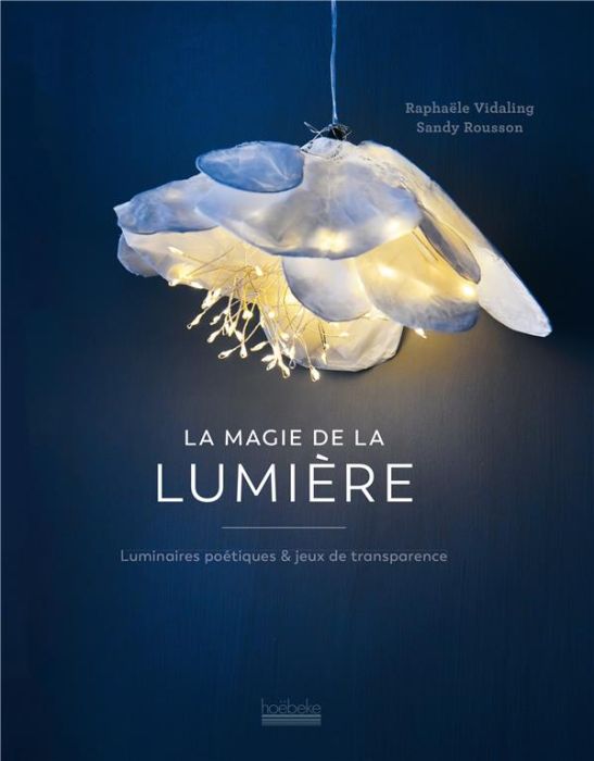 Emprunter La magie de la lumière livre