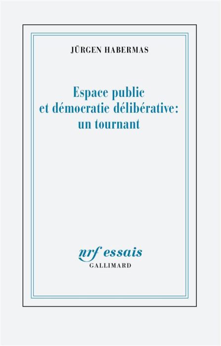 Emprunter Espace public et démocratie délibérative : un tournant livre