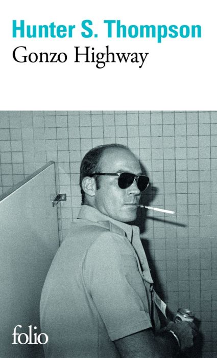 Emprunter Gonzo Highway. Correspondance de Hunter S. Thompson livre