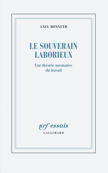 Emprunter Le souverain laborieux. Une théorie normative du travail livre