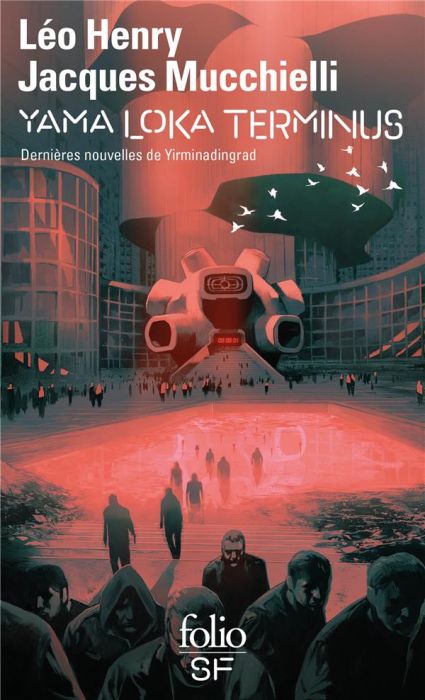 Emprunter Yama Loka terminus. Dernières nouvelles de Yirminadingrad livre